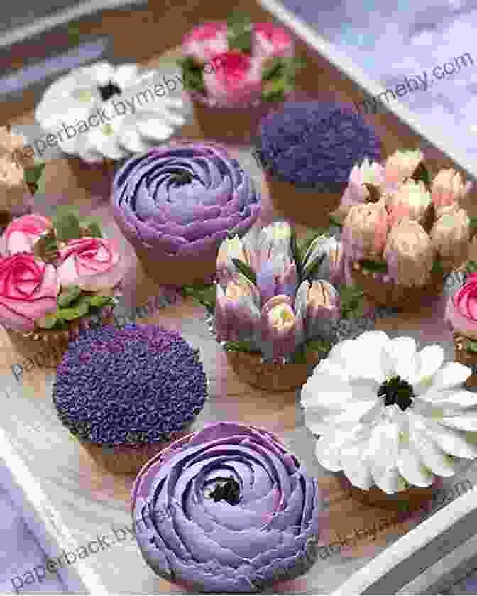 A Breathtaking Display Of Colorful Cupcakes, Adorned With Frosting, Sprinkles, And Edible Flowers. Easy Cupcake Recipe For You: Make Your Own Cupcakes For Your Family: Recipes 20 Scrumptious Cupcakes You Can Follow