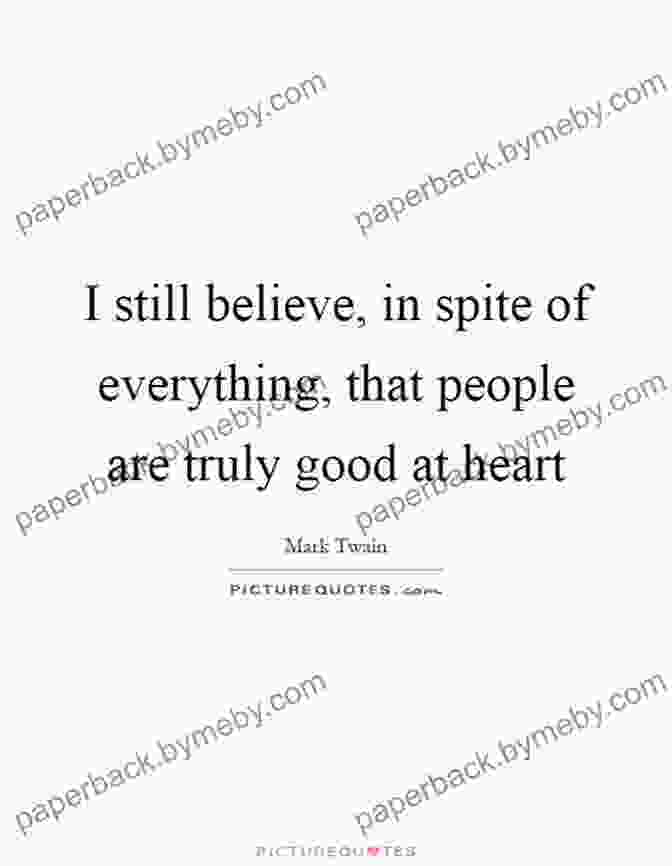 A Famous Quote From Anne Frank: 'I Still Believe, In Spite Of Everything, That People Are Truly Good At Heart.' The Extraordinary Life Of Anne Frank (Extraordinary Lives)