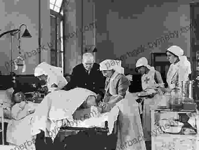 A Group Of Nurses Tending To Wounded Soldiers In A Field Hospital Nursing Through Shot Shell: A Great War Nurse S Story