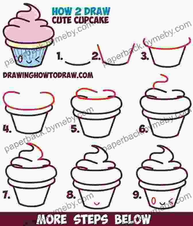 A Step By Step Guide To Drawing A Kawaii Cupcake. Drawing Chibi: Learn How To Draw Kawaii People Animals And Other Utterly Cute Stuff (How To Draw Books)