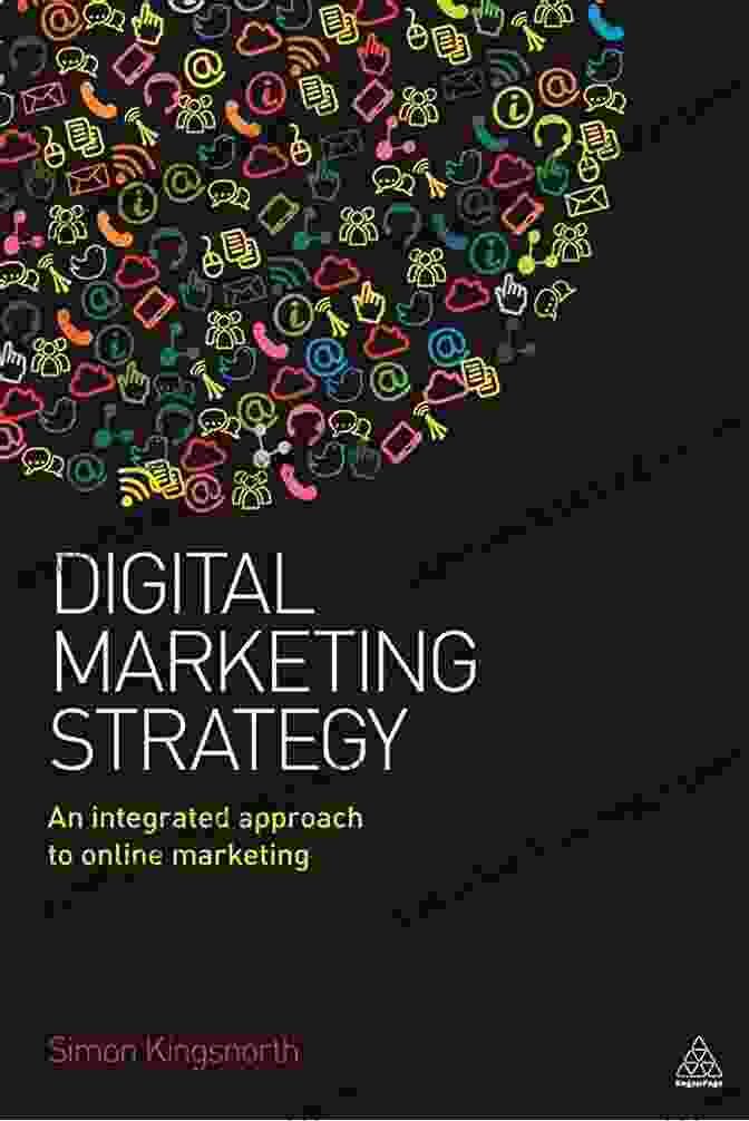 An Integrated Approach To Online Marketing Book Cover Digital Marketing Strategy: An Integrated Approach To Online Marketing