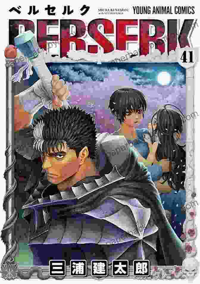 Artwork Of Casca And Guts In Berserk Volume 15 Berserk Volume 15 Kentaro Miura