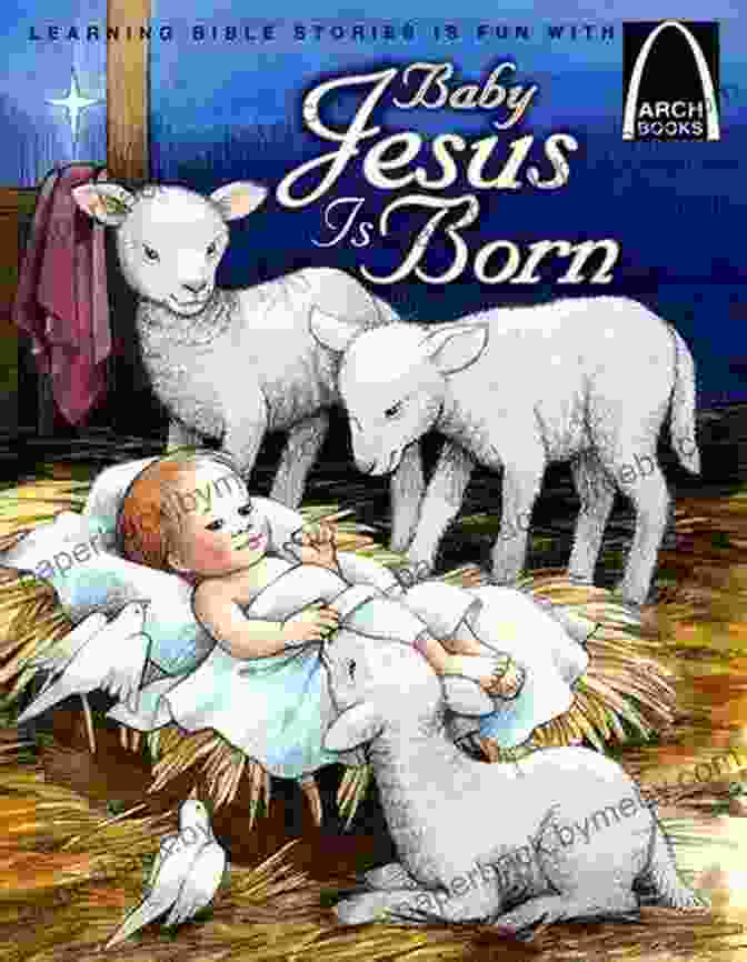 Baby Jesus Is Born Arch Books Baby Jesus Is Born (Arch Books)