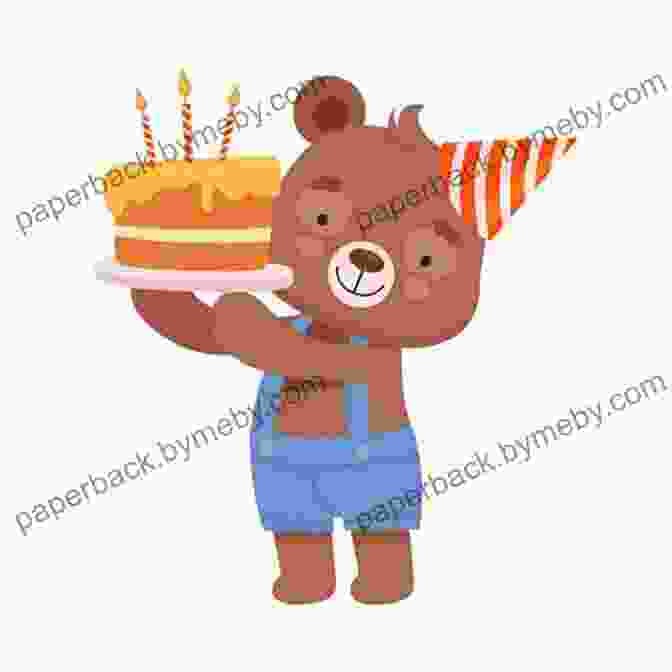 Bear, The Birthday Bear, Wearing A Festive Hat This Bear S Birthday