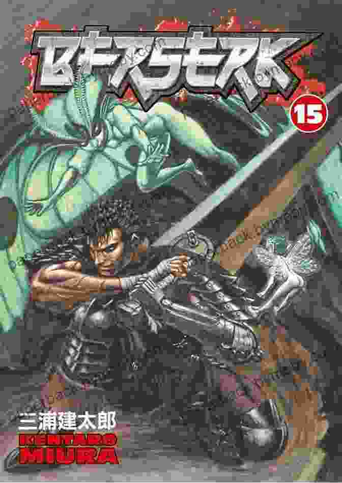 Berserk Volume 15 Cover Artwork By Kentaro Miura Berserk Volume 15 Kentaro Miura