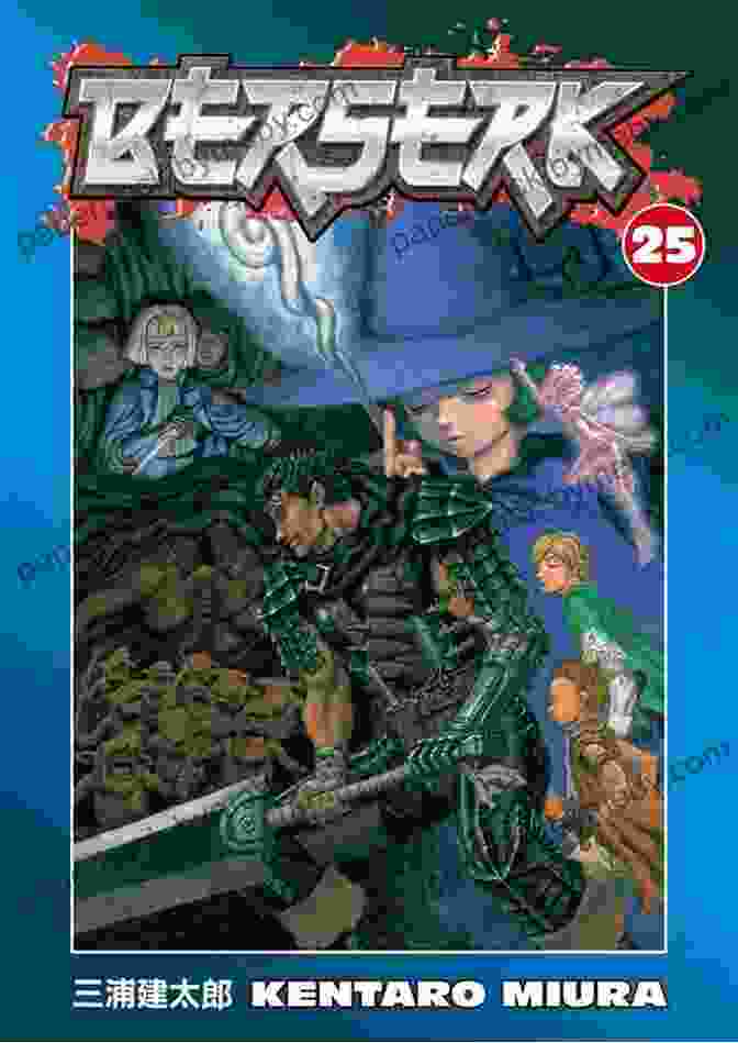 Berserk Volume 25 Cover Art Berserk Volume 25 Kentaro Miura