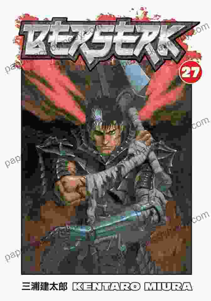 Berserk Volume 27 Cover Art Berserk Volume 27 Kentaro Miura