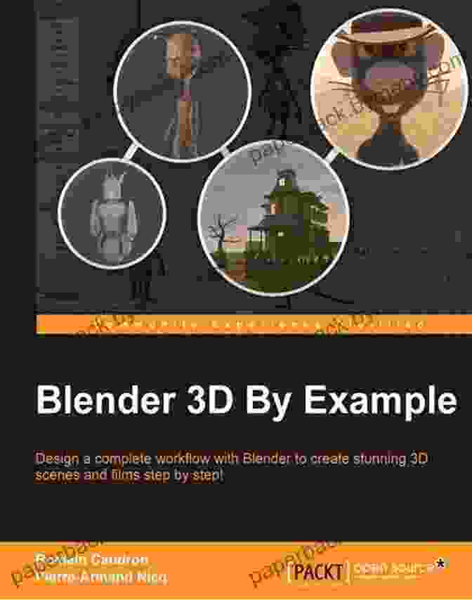 Blender 3D By Example Book Cover Blender 3D By Example: A Project Based Guide To Learning The Latest Blender 3D EEVEE Rendering Engine And Grease Pencil 2nd Edition