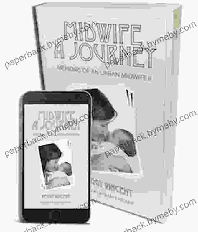 Book Cover Of Midwife Journey Memoirs Of An Urban Midwife Midwife: A Journey (Memoirs Of An Urban Midwife 2)