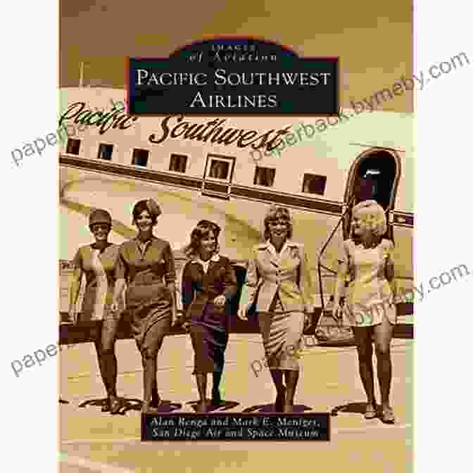 Book Cover Of 'Pacific Southwest Airlines: Images Of Aviation' Pacific Southwest Airlines (Images Of Aviation)