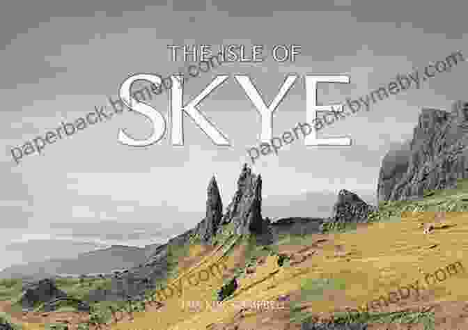 Book Cover: 'The Isle Of Skye' The Isle Of Skye: Walks And Scrambles Throughout Skye Including The Cuillin (Cicerone Guides)