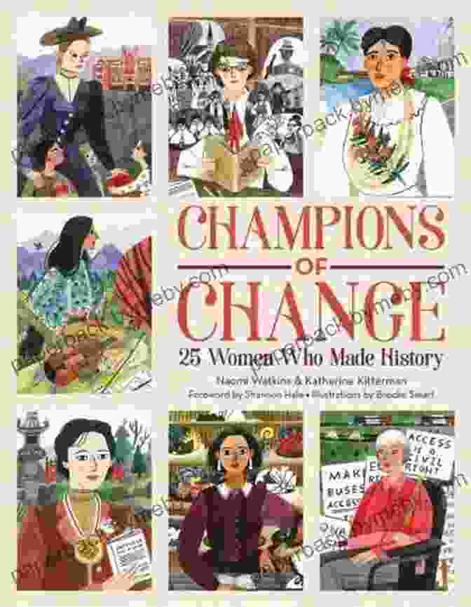 Champions of Change: 25 Women Who Made History