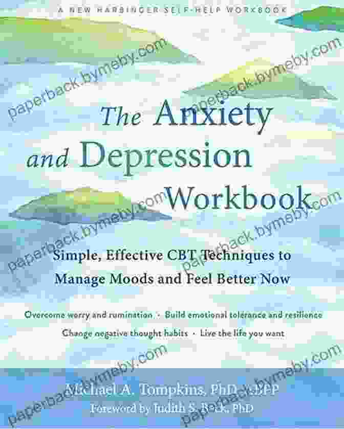 Cover Of The Anxiety And Depression Workbook: Simple Effective CBT Techniques To Manage Moods And Feel Better Now