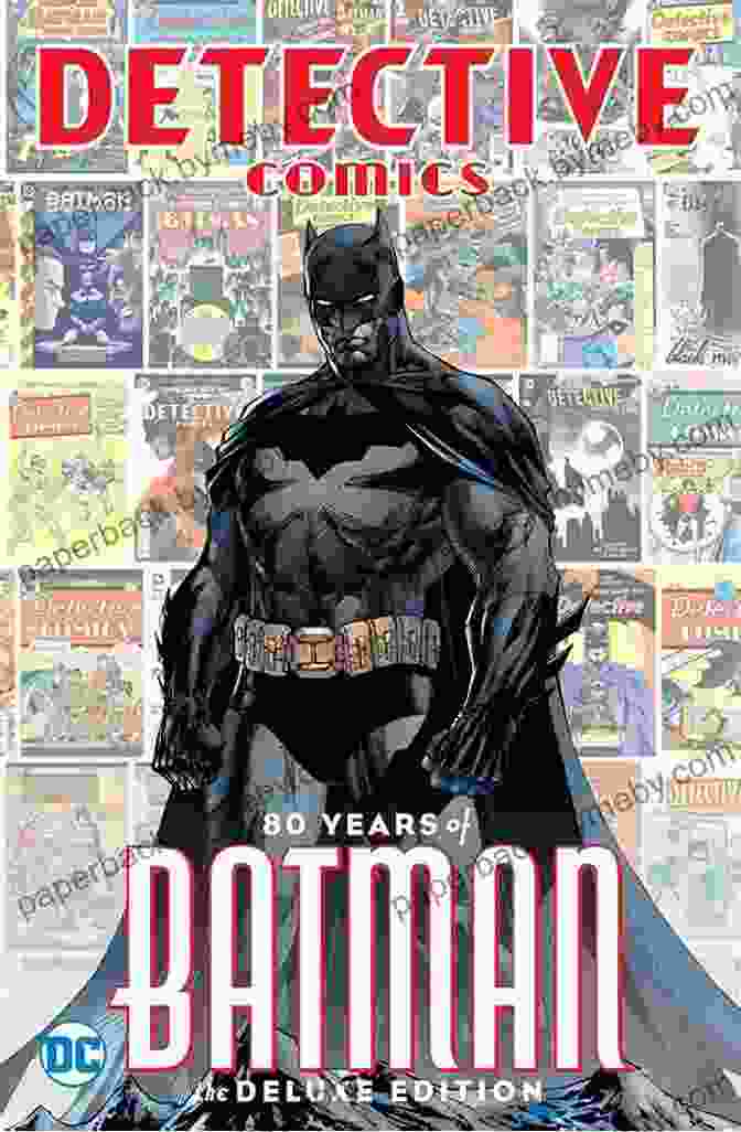 Facebook Detective Comics: 80 Years Of Batman Deluxe Edition (Detective Comics (1937 2024))