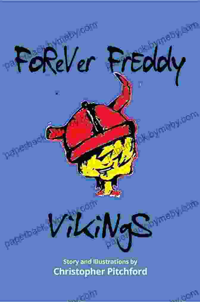 Forever Freddy And The Vikings Book Cover Forever Freddy And The Vikings