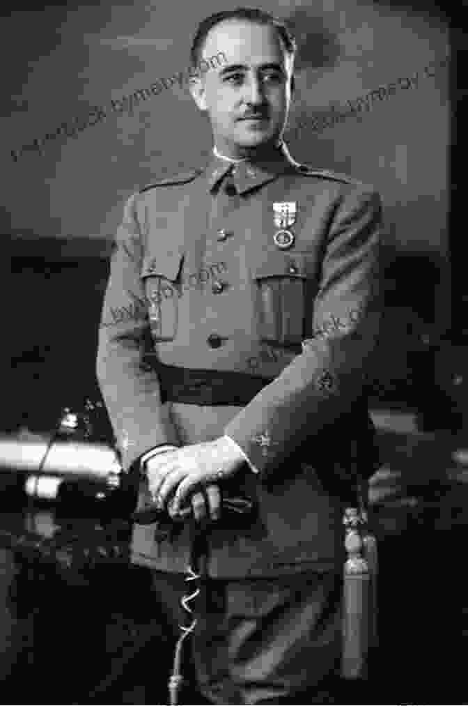 Francisco Franco, The Military Dictator Of Spain Strongman: The Rise Of Five Dictators And The Fall Of Democracy