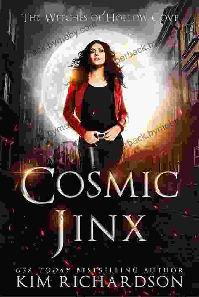 Ginny Winthrop Wielding The Transformative Power Of Cosmic Jinx, A Mesmerizing Energy Glowing Around Her Cosmic Jinx (The Witches Of Hollow Cove 10)