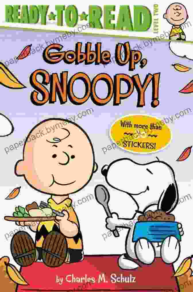 Gobble Up Snoopy Ready To Read Level Peanuts Book Cover Featuring Snoopy And His Friends Gobble Up Snoopy : Ready To Read Level 2 (Peanuts)