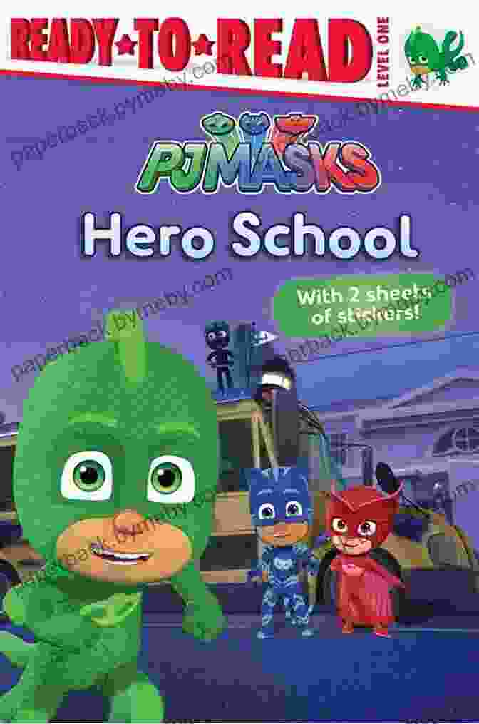 Hero School Ready To Read Level PJ Masks Book Hero School: Ready To Read Level 1 (PJ Masks)