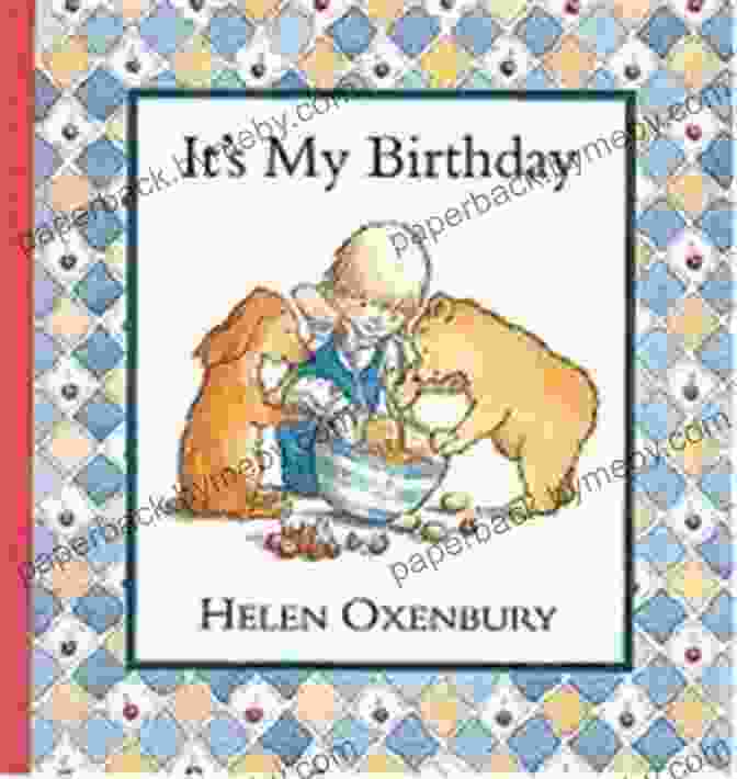 It's My Birthday Book Cover It S My Birthday