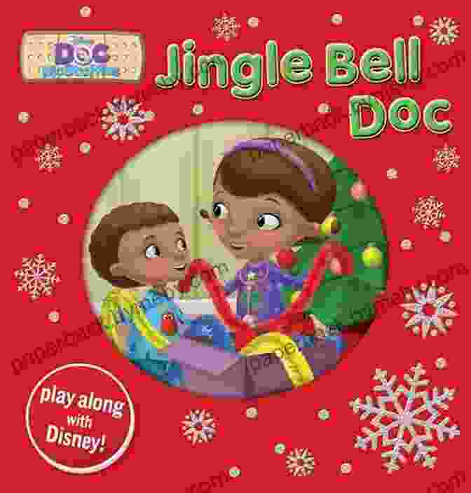 Jingle Bell Doc Doc McStuffins Book Cover Doc McStuffins: Jingle Bell Doc (Doc McStuffins Disney Junior)