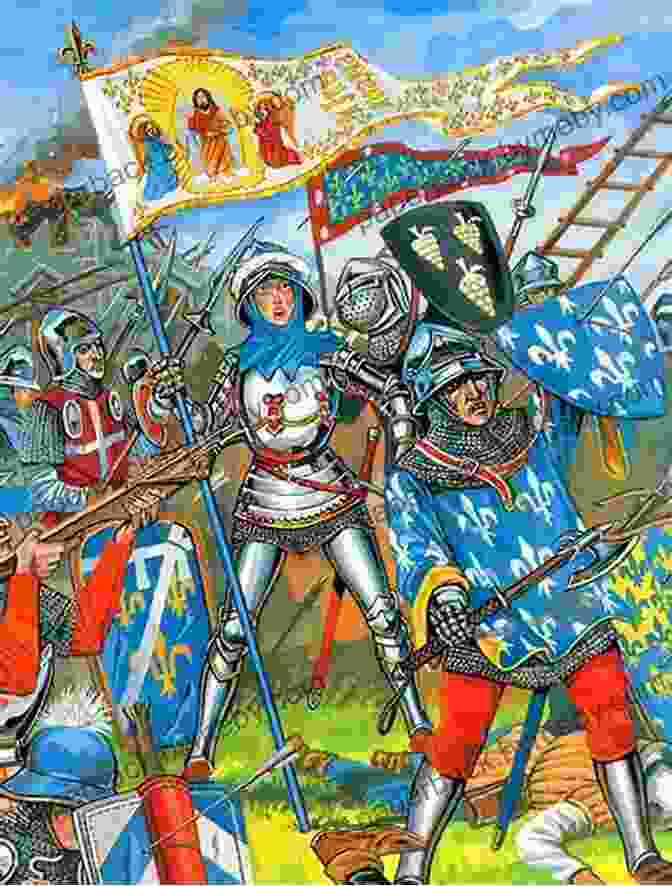 Joan Of Arc Leading The French Army A History Of France From The Earliest Times To 1889 (Illustrated)