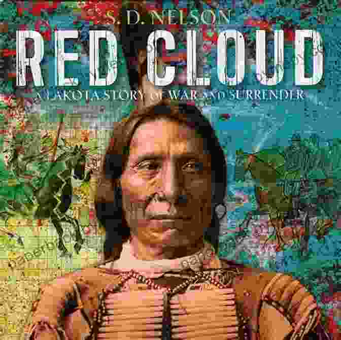 Lakota Story Of War And Surrender Book Cover Red Cloud: A Lakota Story Of War And Surrender