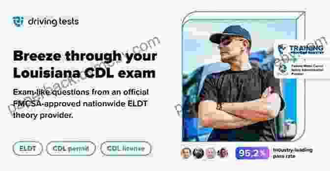 Louisiana CDL Test Preparation Book Pass Your Louisiana CDL Test Guaranteed 100 Most Common Louisiana Commercial Driver S License With Real Practice Questions