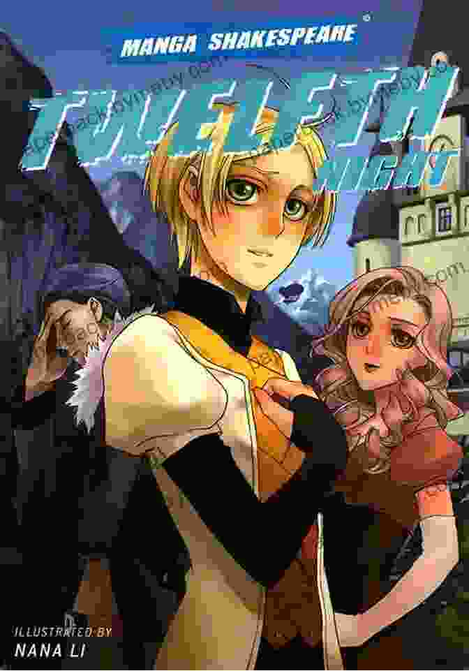 Manga Shakespeare Twelfth Night By Richard Appignanesi Manga Shakespeare: Twelfth Night Richard Appignanesi