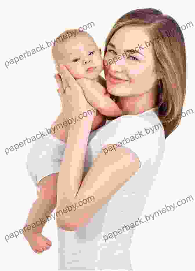 Mother Holding A Relaxed And Happy Baby Responsive Feeding: The Baby First Guide To Stress Free Weaning Healthy Eating And Mealtime Bonding