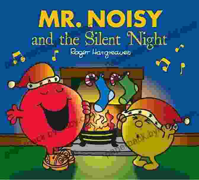 Mr. Noisy And The Silent Night Book Cover Mr Noisy And The Silent Night (Mr Men And Little Miss)