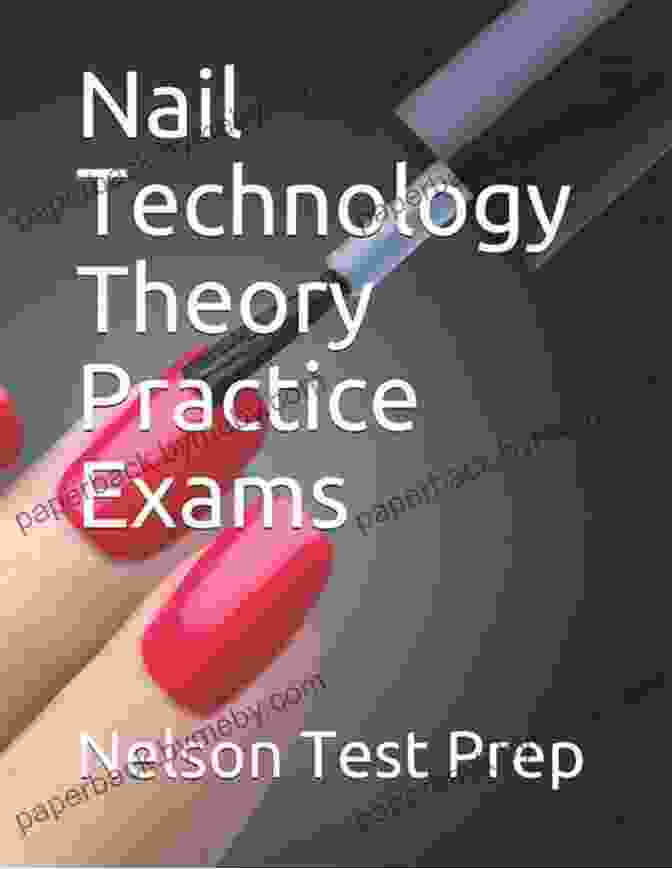 Nail Technology Theory Practice Exams Book Cover Nail Technology Theory Practice Exams