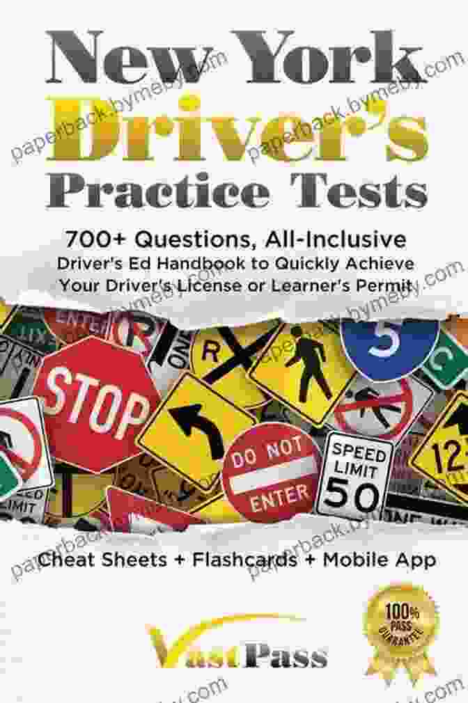 New York Driver Practice Tests New York Driver S Practice Tests: 700+ Questions All Inclusive Driver S Ed Handbook To Quickly Achieve Your Driver S License Or Learner S Permit (Cheat Sheets + Digital Flashcards + Mobile App)