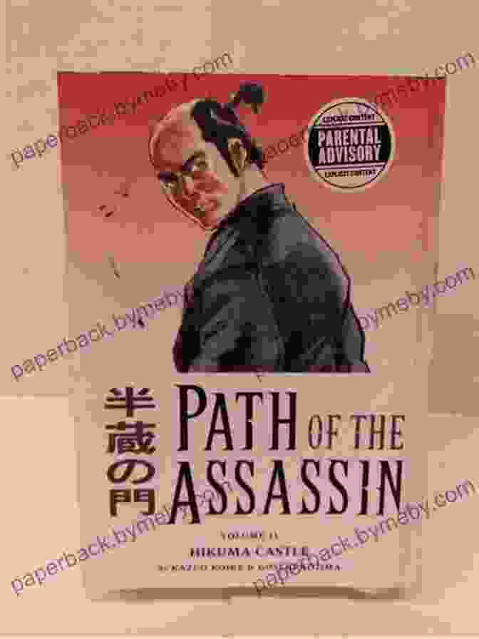 Path Of The Assassin Vol. 1: Intricate Techniques And Deadly Weapons Of The Assassin's Guild Path Of The Assassin Vol 1: Serving In The Dark