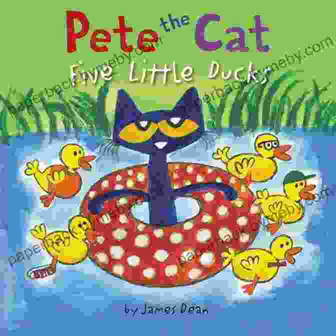 Pete The Cat Five Little Ducks Picture Book Pete The Cat: Five Little Ducks