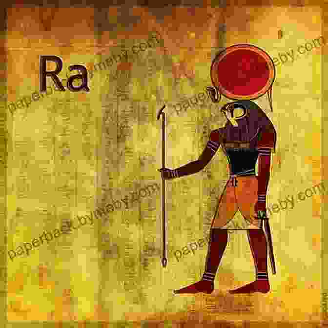 Ra, The God Of The Sun And Creator Of All Gods And Goddessess Of Ancient Egypt: Major Deities Of Egyptian Mythology