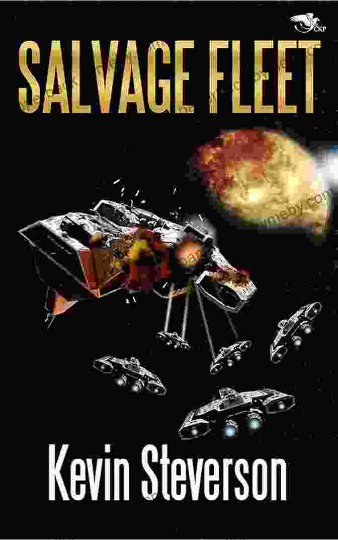 Salvage Fleet The Salvage Title Trilogy Salvage Fleet (The Salvage Title Trilogy 2)