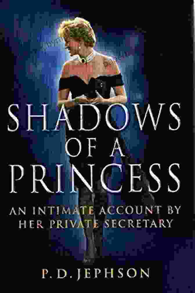 Shadows Of Princess Patrick Jephson Book Cover Shadows Of A Princess Patrick Jephson