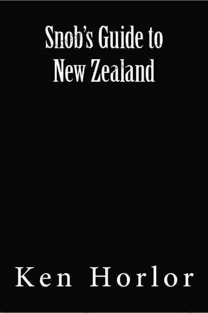 Snob Guide To New Zealand Book Cover Snob S Guide To New Zealand