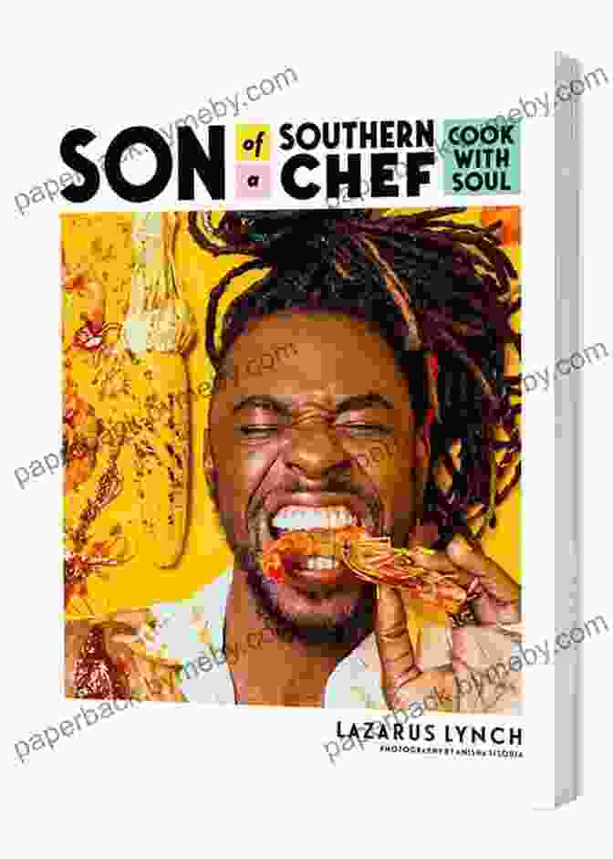 Son Of Southern Chef: Cook With Soul Cookbook Cover Son Of A Southern Chef: Cook With Soul