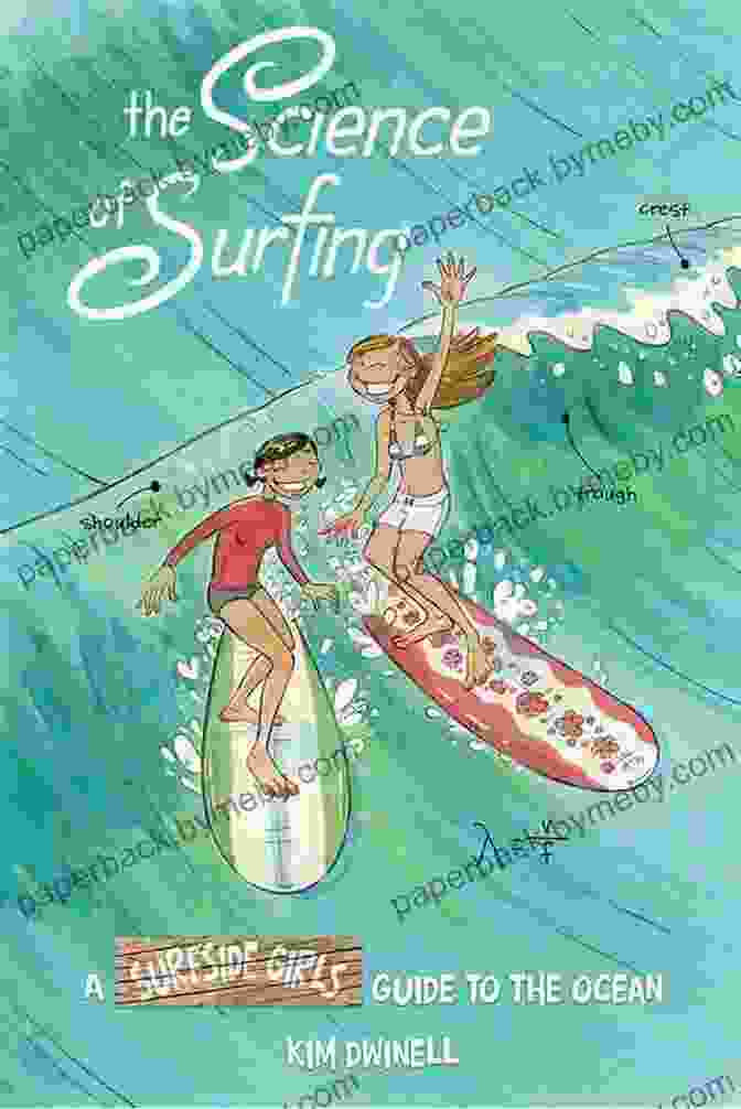 Surfside Girls Guide To The Ocean Book Cover Featuring Bomba And Sam With The Ocean In The Background The Science Of Surfing: A Surfside Girls Guide To The Ocean