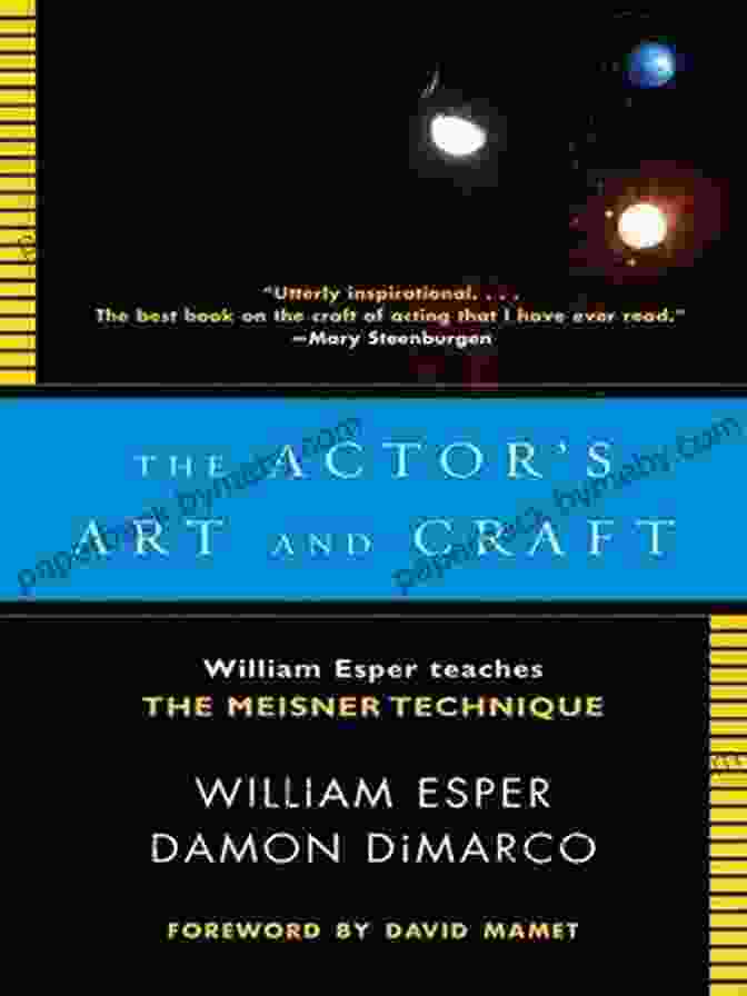 The Actor Art And Craft Book Cover Featuring An Evocative Stage Curtain And Spotlight The Actor S Art And Craft: William Esper Teaches The Meisner Technique