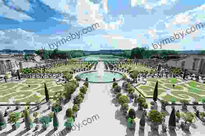 The Elaborate And Symmetrical Gardens Of Versailles, France, Designed By Landscape Architect André Le Nôtre A Walk In The Park: Travels In Around South Africa S National Parks