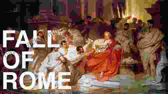 The Fall Of Rome Ancient Rome (Surviving History)