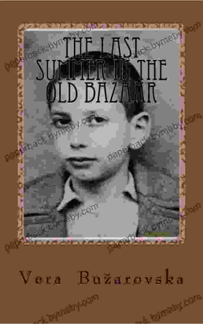 The Last Summer In The Old Bazaar Book Cover The Last Summer In The Old Bazaar