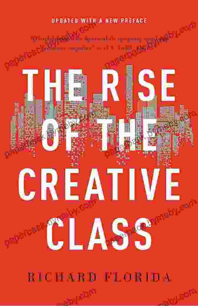 The Rise Of The Creative Class Book Cover The Rise Of The Creative Class