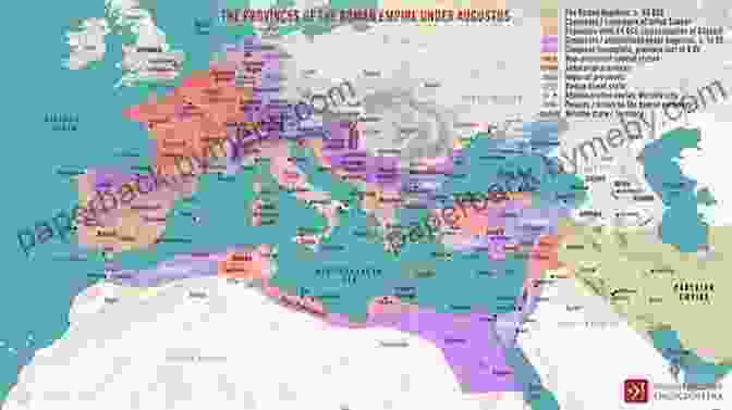 The Roman Empire Under Augustus, Depicting The Pax Romana Augustus : The Life And Times Of The Founder Of The Roman Empire Illustrated