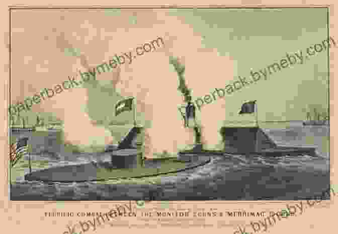 The USS Monitor Firing Its Cannon At The Battle Of The Ironclads At The Battle Of The Ironclads: An Interactive Battlefield Adventure (You Choose: American Battles)