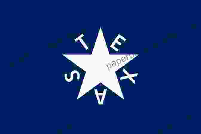 The Vibrant Flag Of The Republic Of Texas, A Symbol Of Newfound Independence And Self Governance. War Cattle And Cowboys: Texas As A Young State (Social Studies Readers)