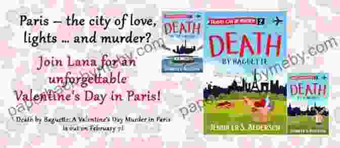 Valentine Day Murder In Paris – Travel Can Be Murder Cozy Mystery Book Cover Death By Baguette: A Valentine S Day Murder In Paris (Travel Can Be Murder Cozy Mystery 2)